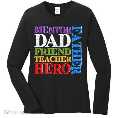 Mentor Dad Father Friend Teacher Hero Women's Long Sleeve Shirt