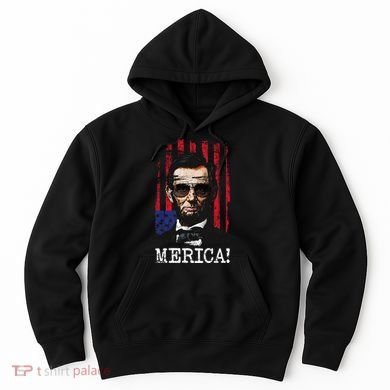 Merica Abe Lincoln Hoodie