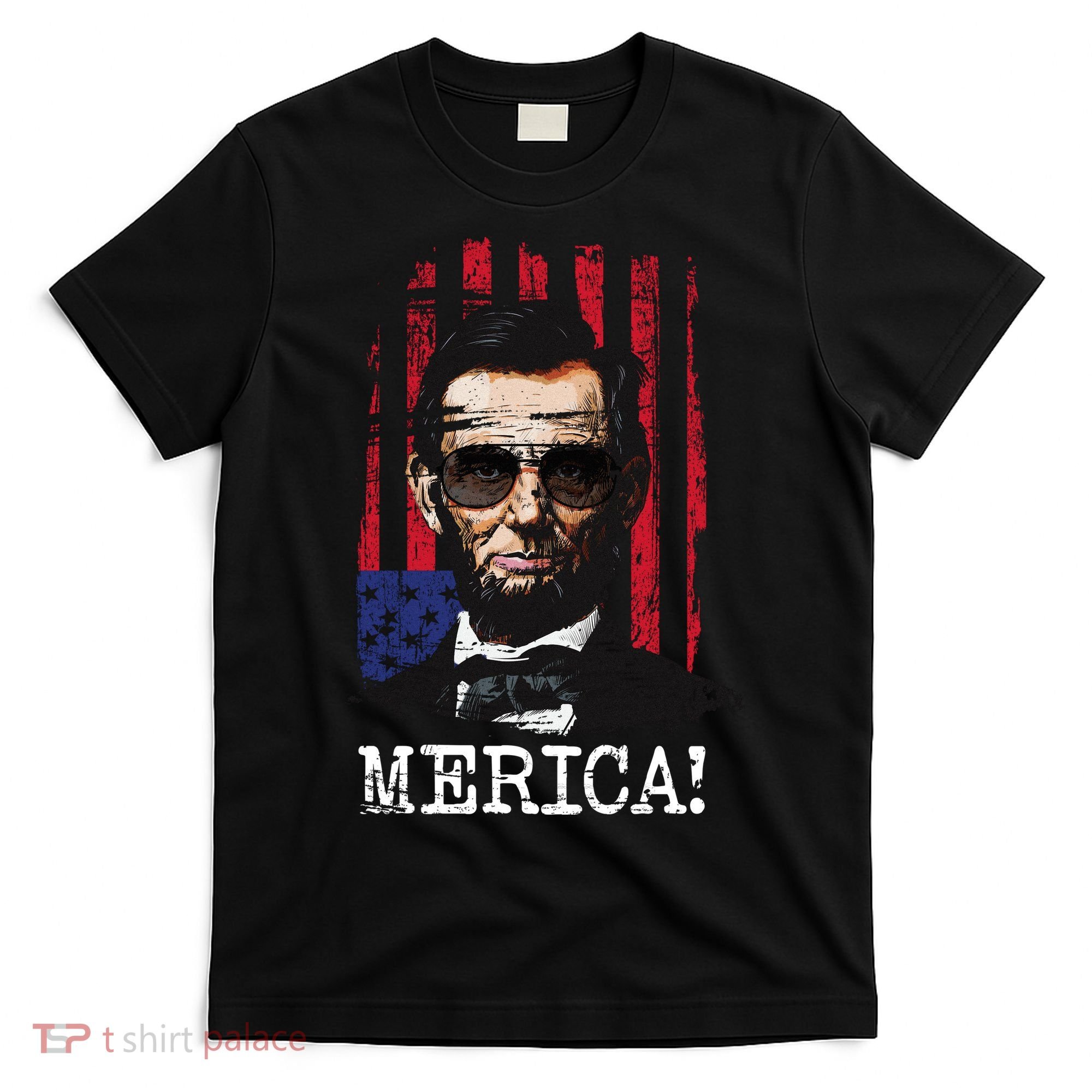 Merica Abe Lincoln T-Shirt