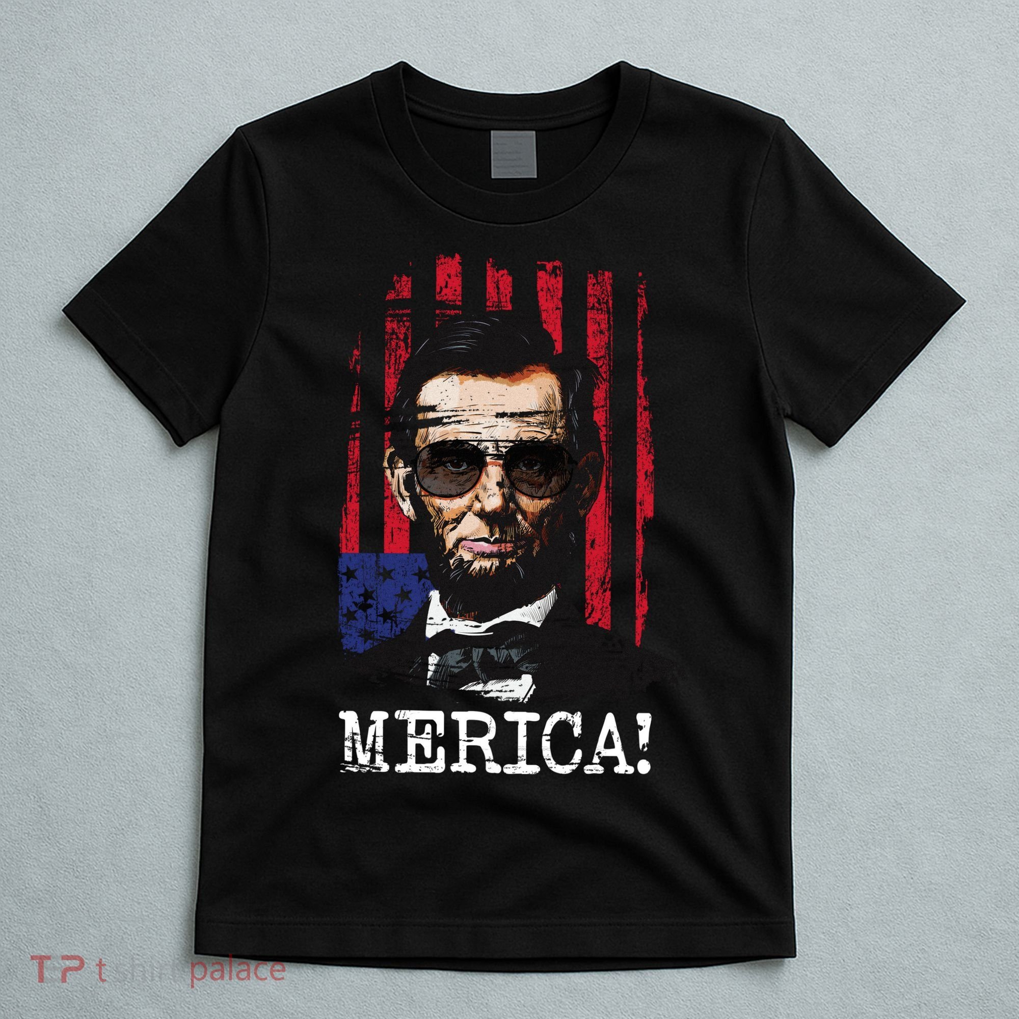 Merica Abe Lincoln T-Shirt