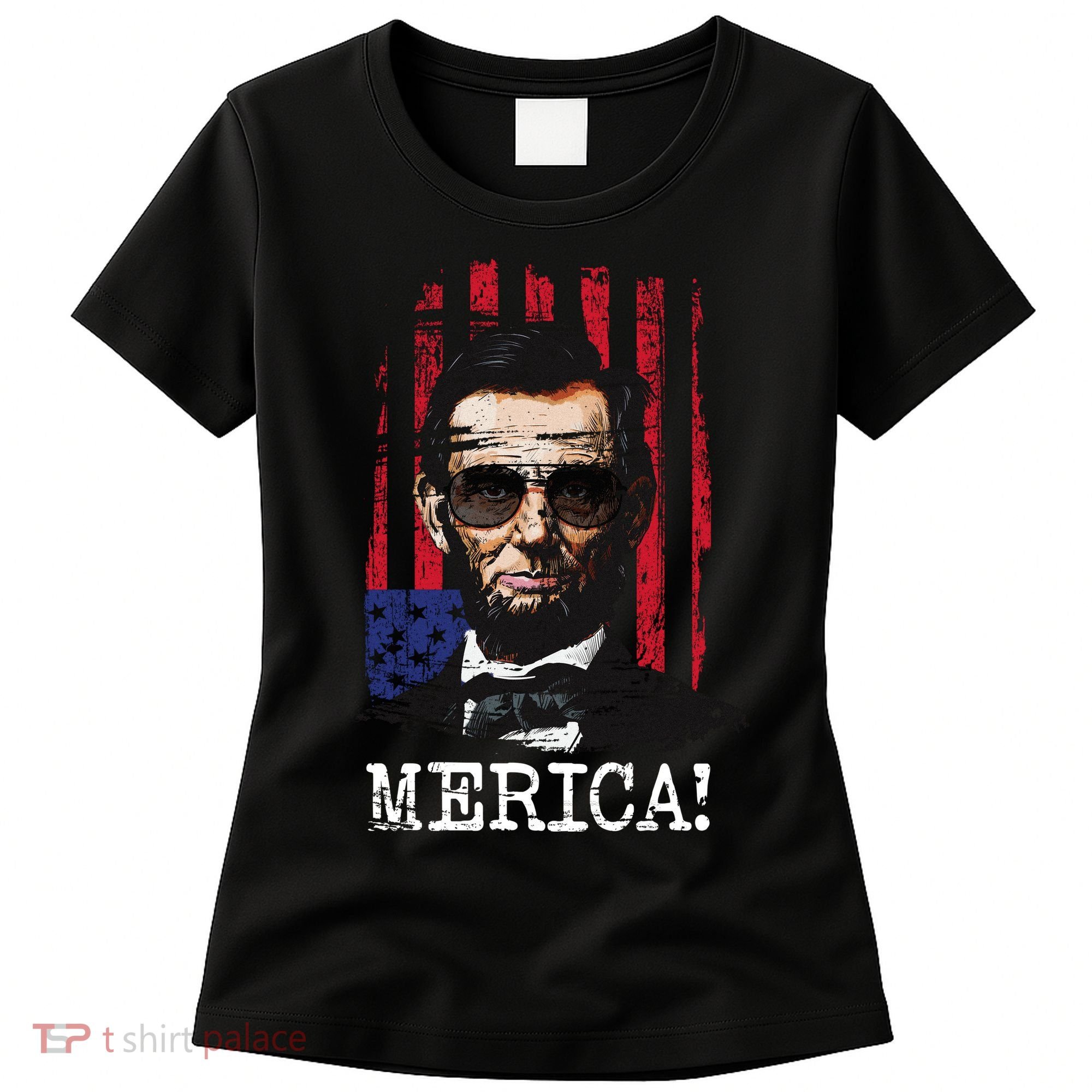 Merica Abe Lincoln Women's T-Shirt