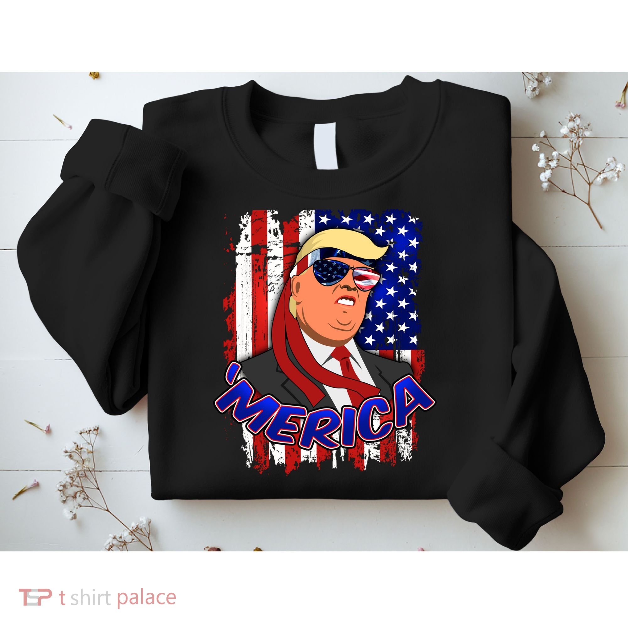 Merica Donald Trump Sweatshirt