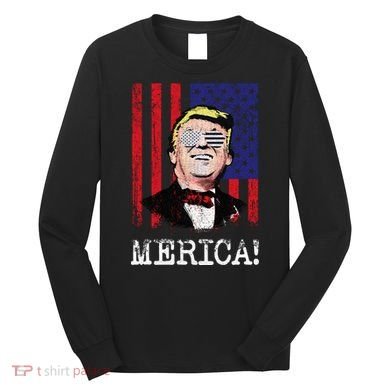 Merica Donald Trump USA Long Sleeve Shirt