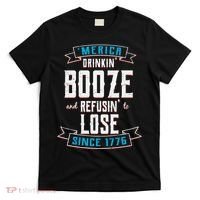 Merica Drinkin' Booze And Refusin' To Lose T-Shirt thumb 0