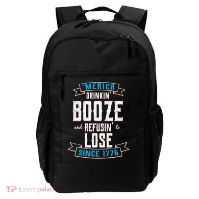 Merica Drinkin' Booze And Refusin' To Lose Backpack