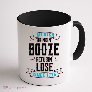 Merica Drinkin' Booze And Refusin' To Lose Coffee Mug back