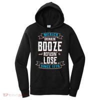 Merica Drinkin' Booze And Refusin' To Lose Women's Hoodie thumb 0