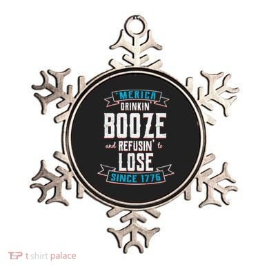 Merica Drinkin' Booze And Refusin' To Lose Ornament