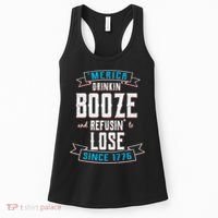 Merica Drinkin' Booze And Refusin' To Lose Women's Tank Top thumb 0