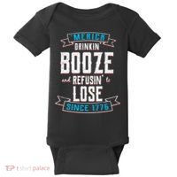 Merica Drinkin' Booze And Refusin' To Lose Baby Bodysuit thumb 0