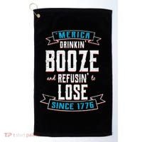 Merica Drinkin' Booze And Refusin' To Lose Golf Towel thumb 0