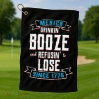 Merica Drinkin' Booze And Refusin' To Lose Golf Towel thumb 1