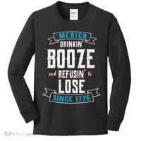Merica Drinkin' Booze And Refusin' To Lose Kids Long Sleeve Shirt thumb 0
