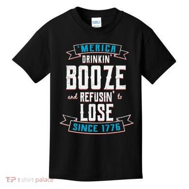Merica Drinkin' Booze And Refusin' To Lose Kids T-Shirt