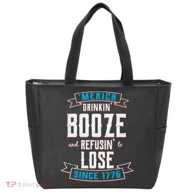 Merica Drinkin' Booze And Refusin' To Lose Tote Bag