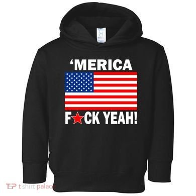 Merica F*ck Yeah! USA Toddler Hoodie
