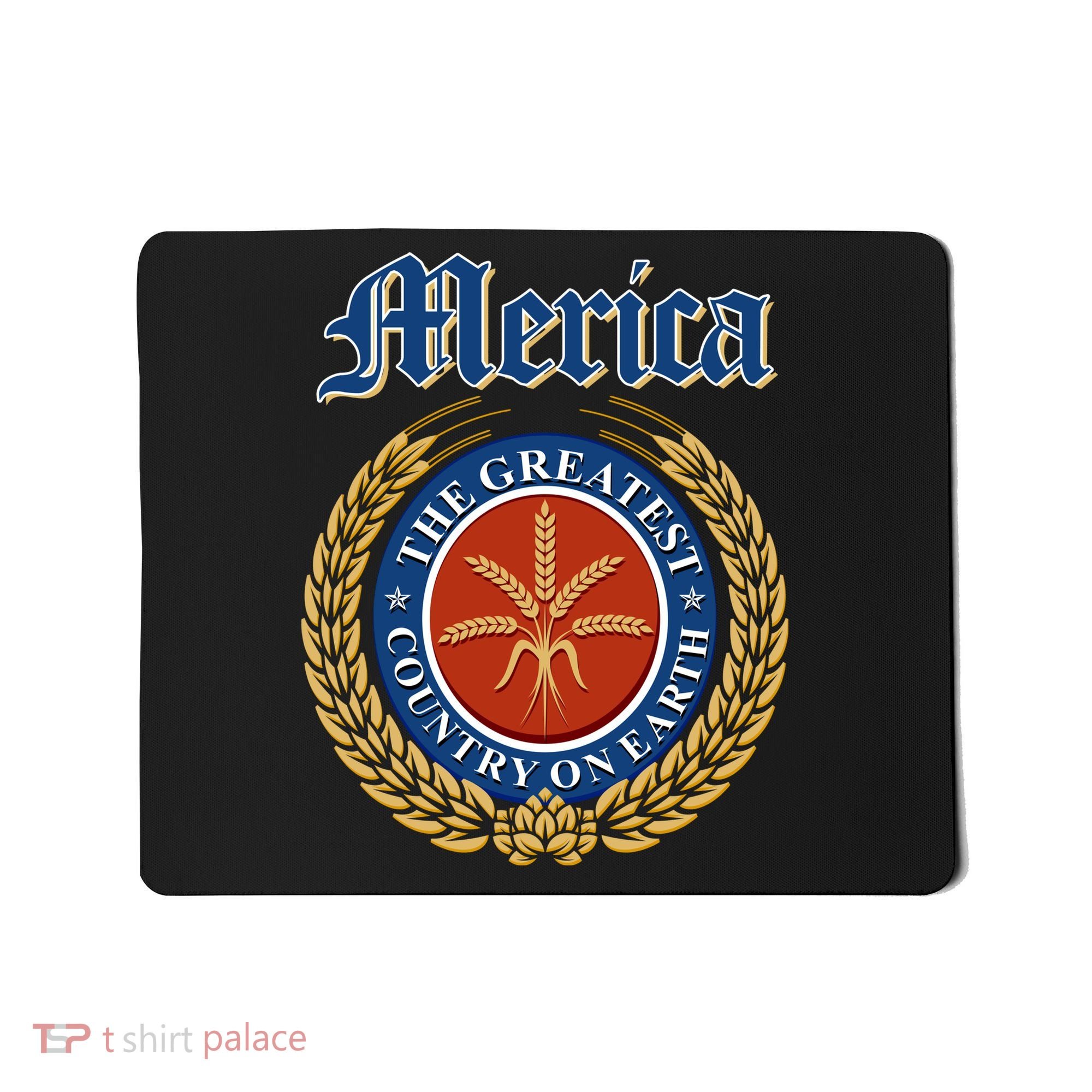 Merica The Greatest Country On Earth Beer Label  Mousepad