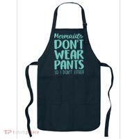 Mermaid Don't Wear Pants Apron thumb 0