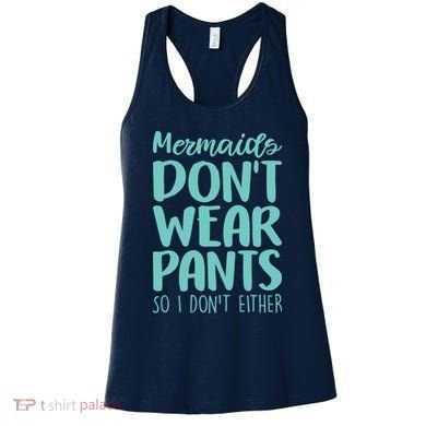 Mermaid Don't Wear Pants Women's Tank Top