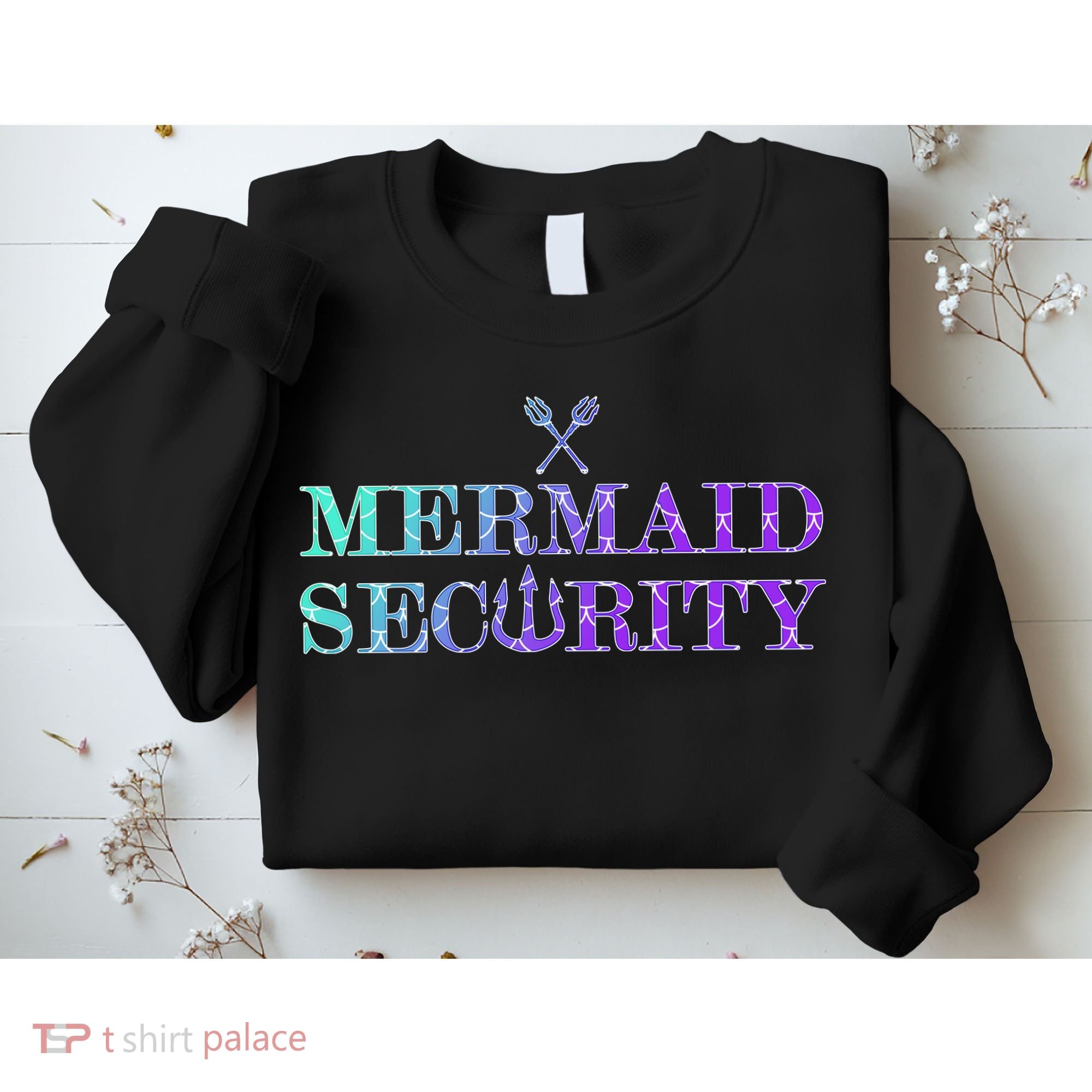 Mermaid Security Funny Sweatshirt