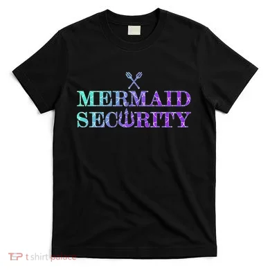 Mermaid Security Funny T-Shirt