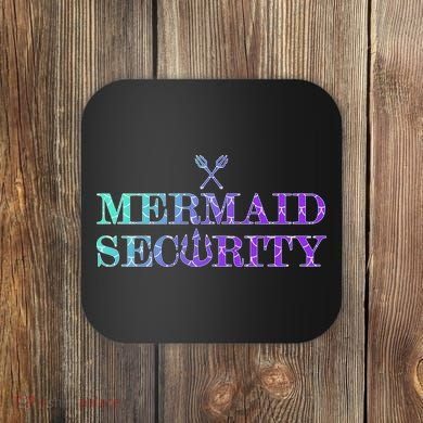 Mermaid Security Funny Coaster
