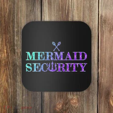 Mermaid Security Funny Coaster