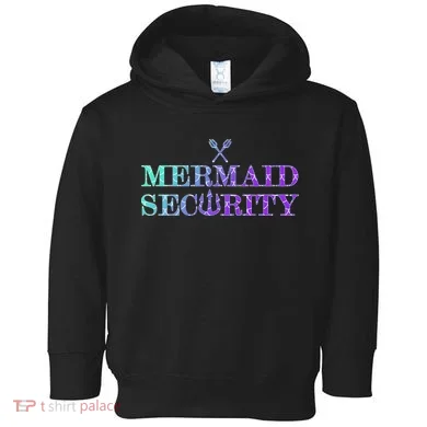 Mermaid Security Funny Toddler Hoodie