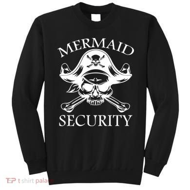 Mermaid Security Pirate Skull Sweatshirt