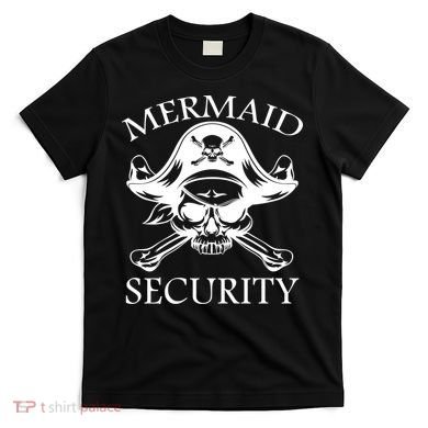 Mermaid Security Pirate Skull T-Shirt