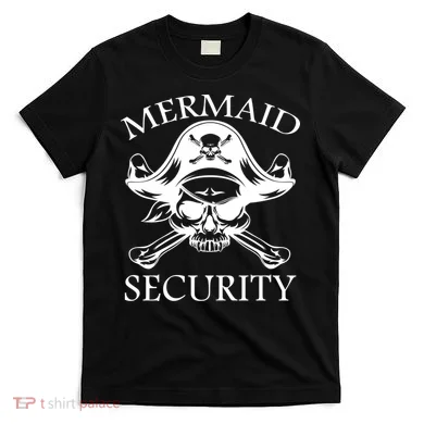Mermaid Security Pirate Skull T-Shirt