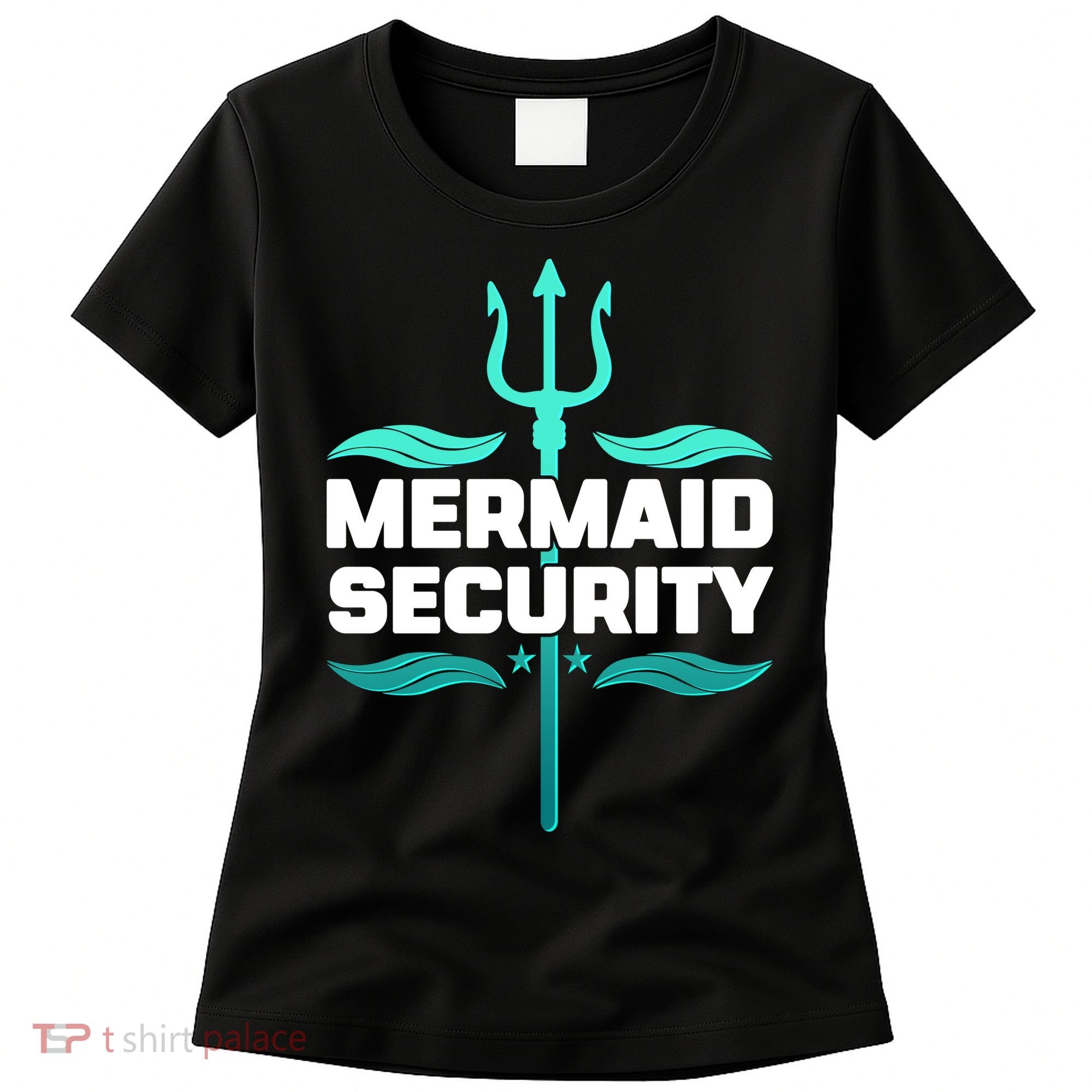 Mermaid Security Trident Women's T-Shirt