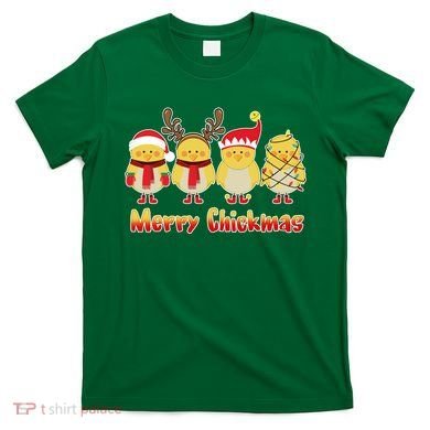 Merry Chickmas T-Shirt