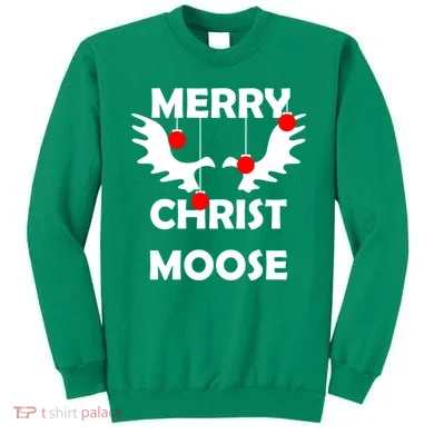 Merry Christ-Moose Sweatshirt