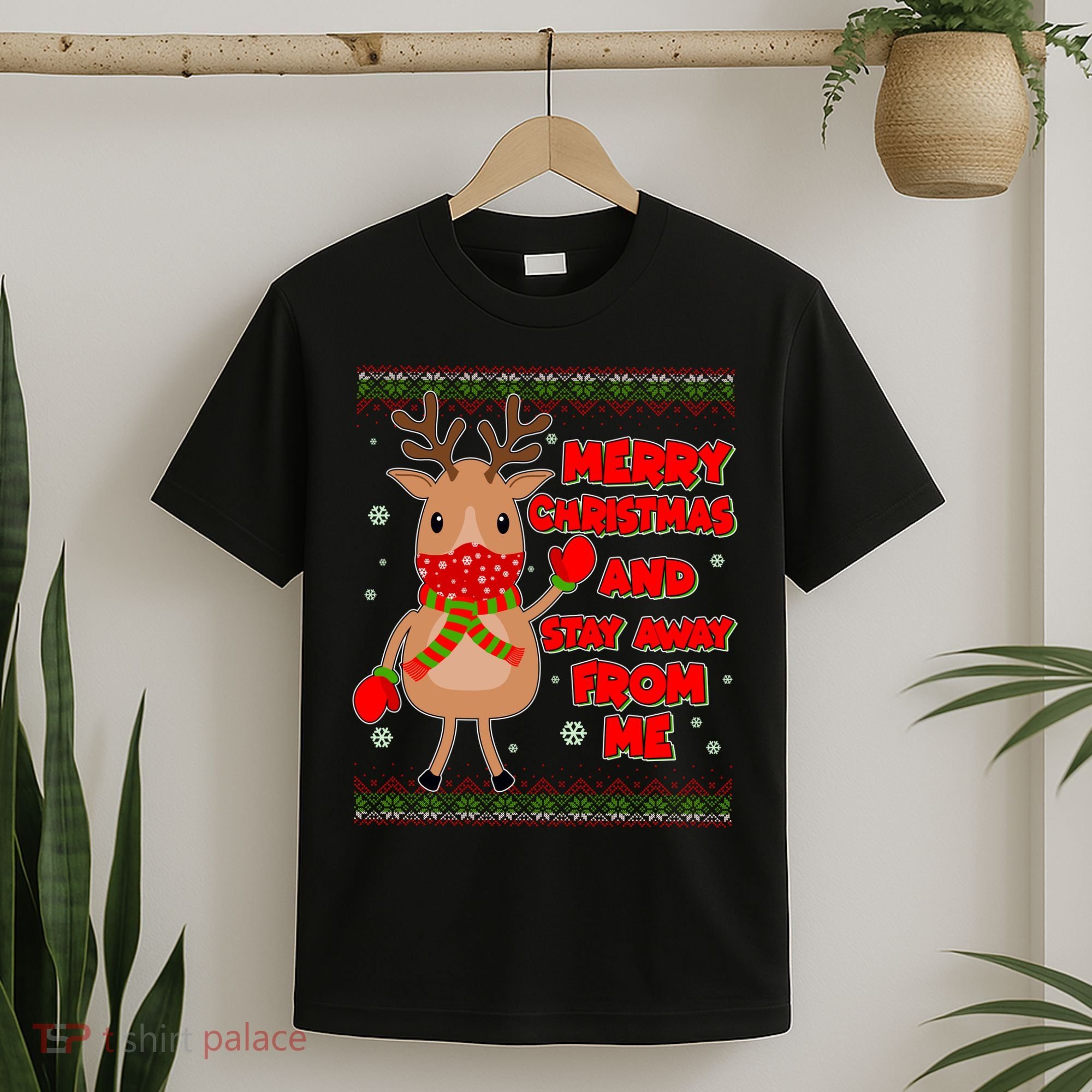 Merry Christmas And Stay Away From Me Reindeer T-Shirt