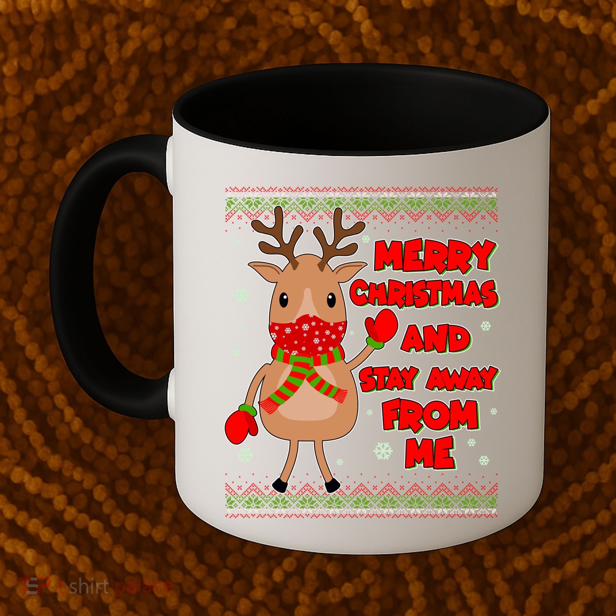 Merry Christmas And Stay Away From Me Reindeer Coffee Mug