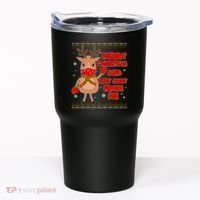 Merry Christmas And Stay Away From Me Reindeer Tumbler thumb 0