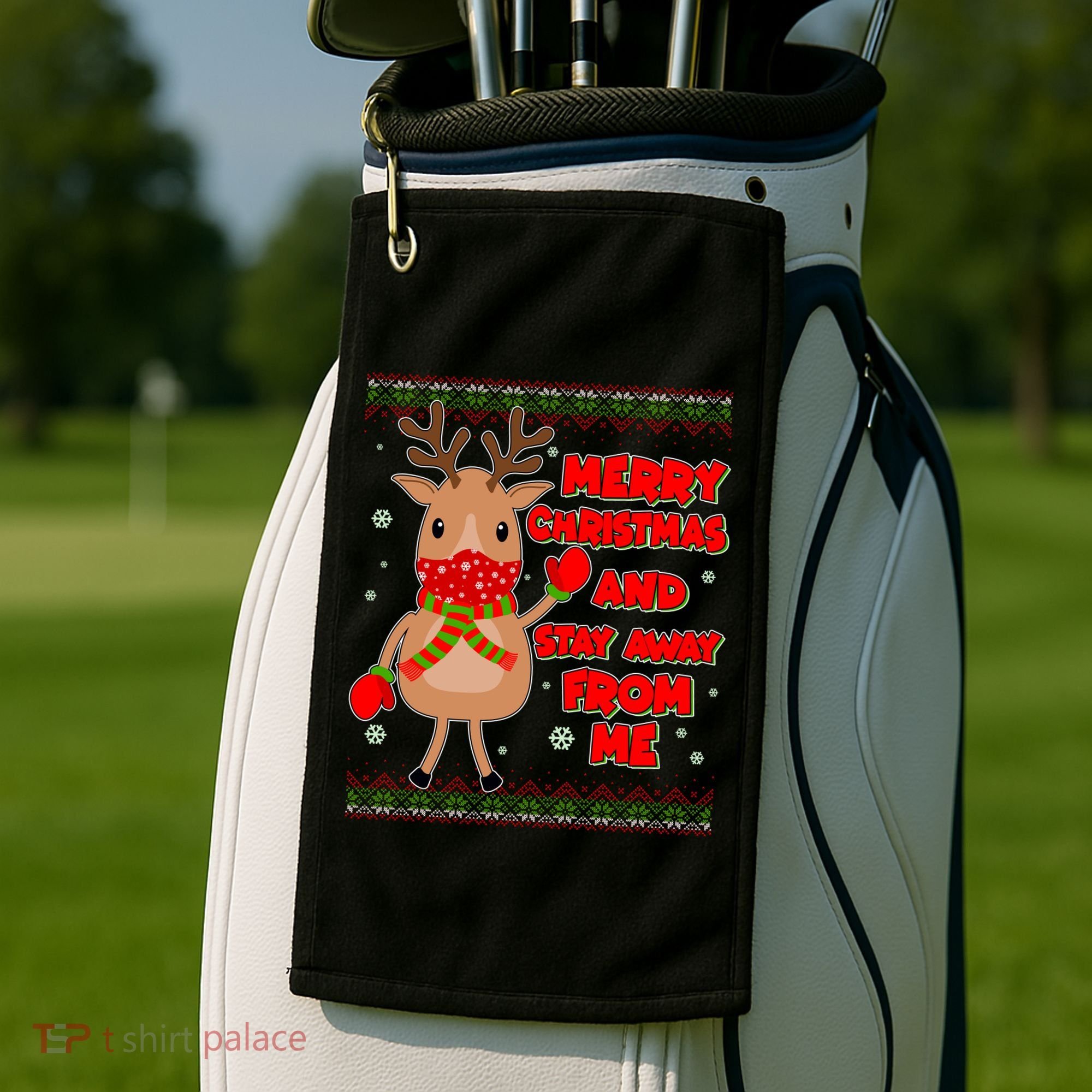 Merry Christmas And Stay Away From Me Reindeer Golf Towel