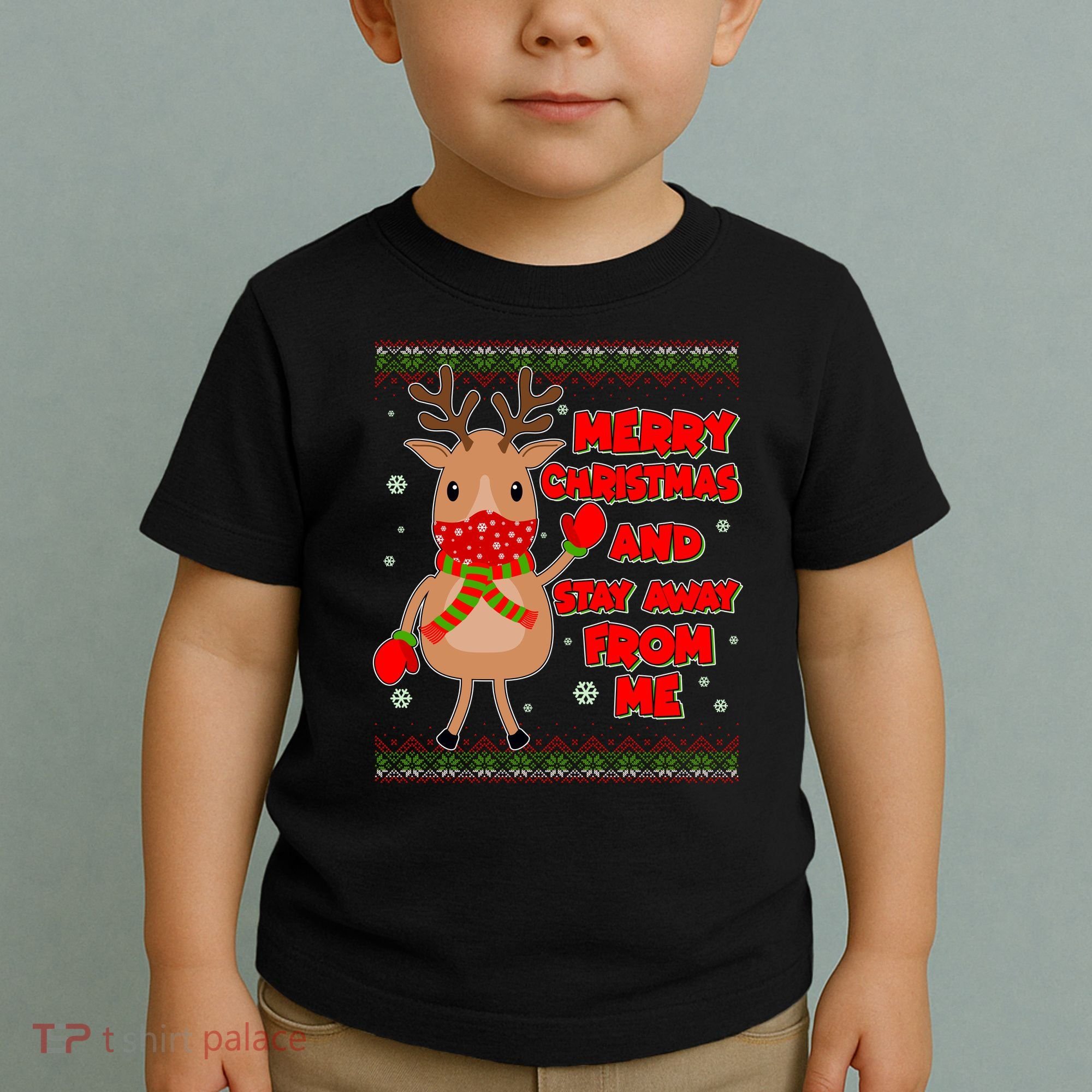 Merry Christmas And Stay Away From Me Reindeer Toddler T-Shirt