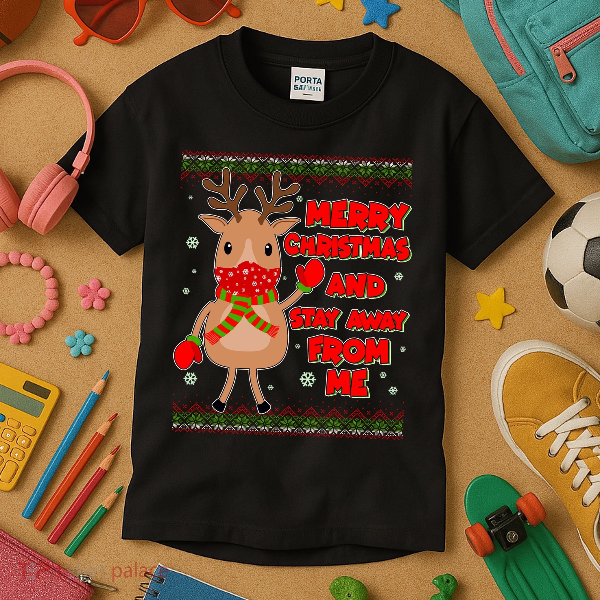 Merry Christmas And Stay Away From Me Reindeer Kids T-Shirt