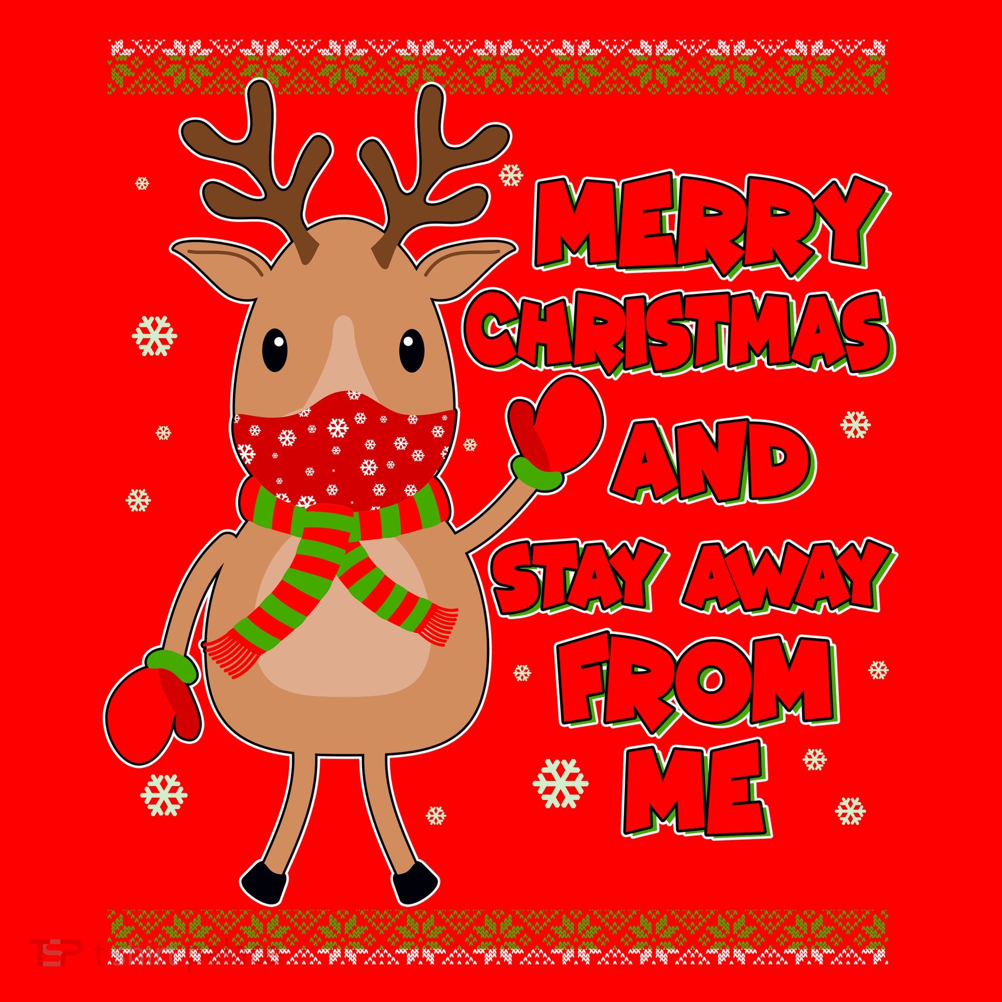 Merry Christmas And Stay Away From Me Reindeer Santa Hat