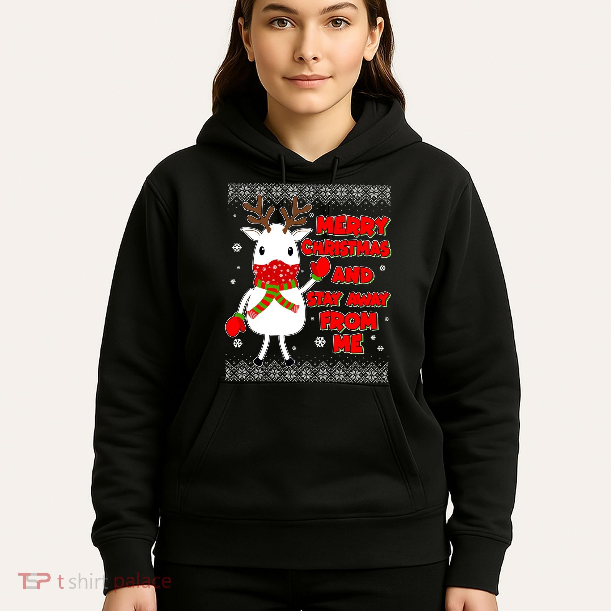 Merry Christmas And Stay Away From Me Reindeer Ugly Sweater Hoodie