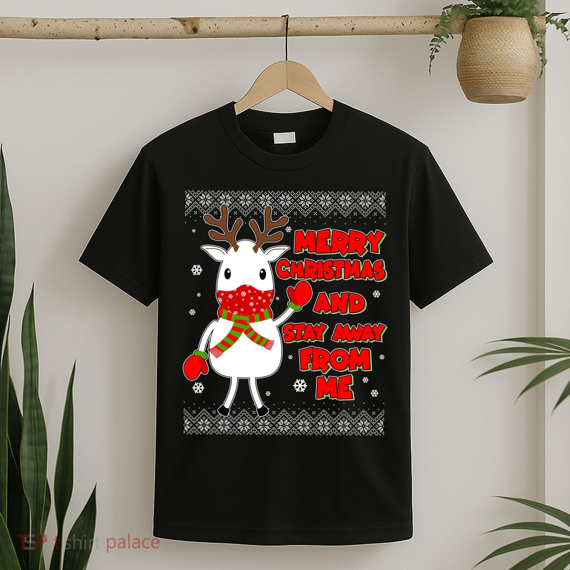 Merry Christmas And Stay Away From Me Reindeer Ugly Sweater T-Shirt