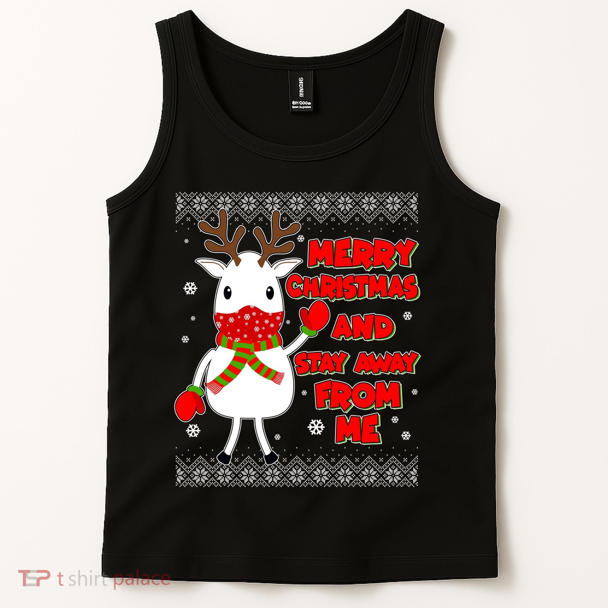 Merry Christmas And Stay Away From Me Reindeer Ugly Sweater Tank Top