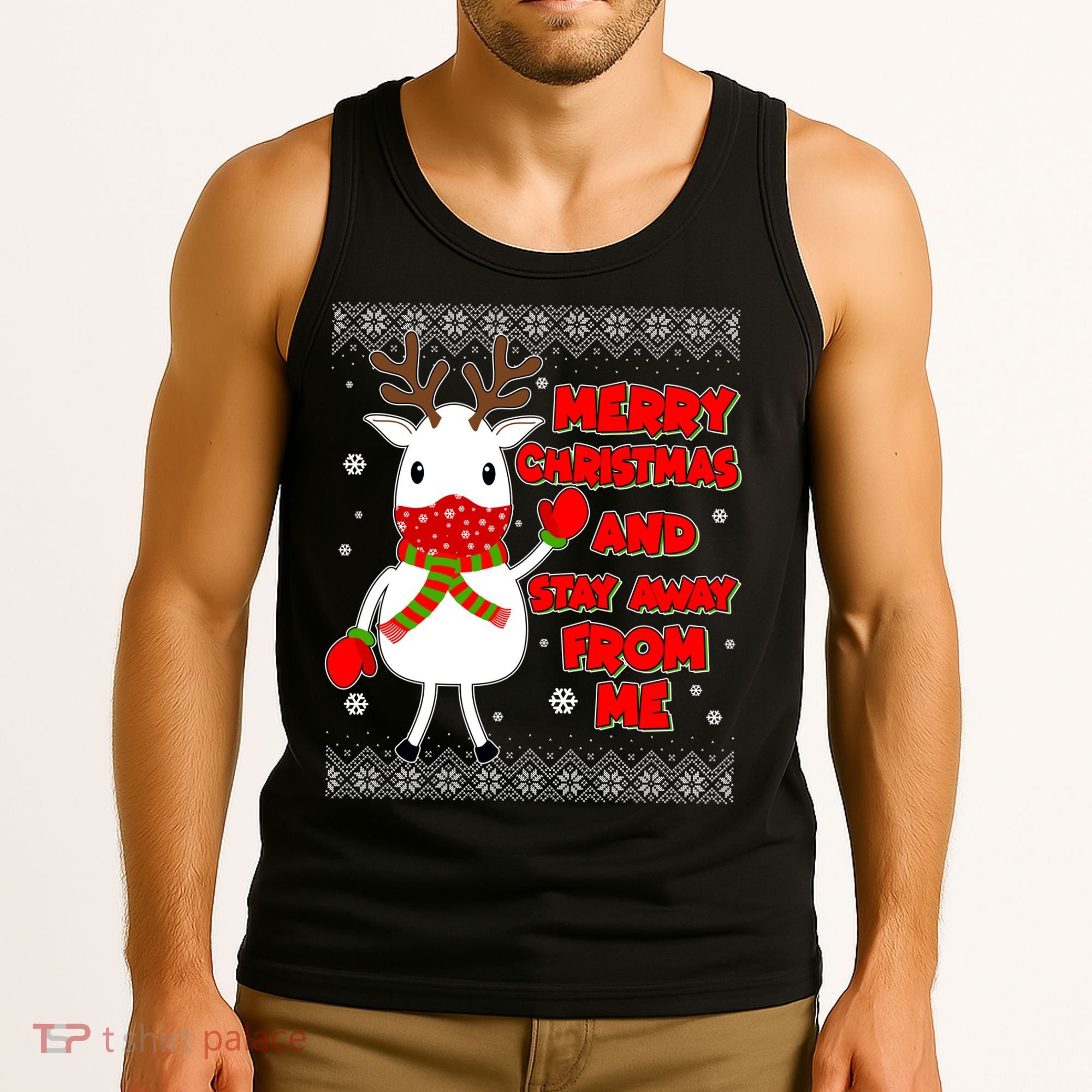 Merry Christmas And Stay Away From Me Reindeer Ugly Sweater Tank Top