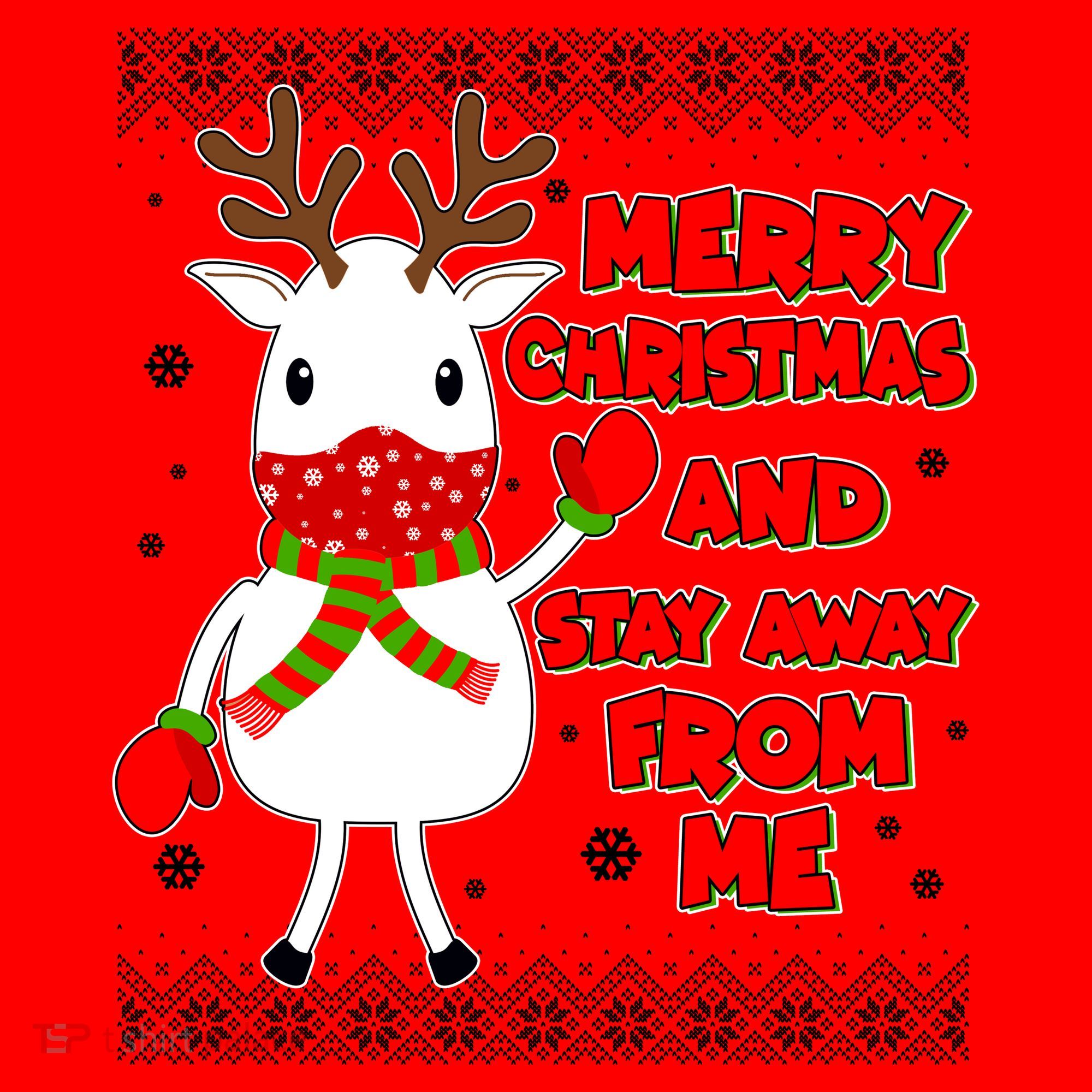 Merry Christmas And Stay Away From Me Reindeer Ugly Sweater Santa Hat
