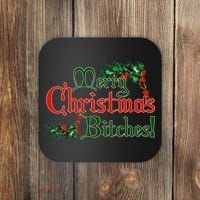 Merry Christmas Bitches! Coaster thumb 0