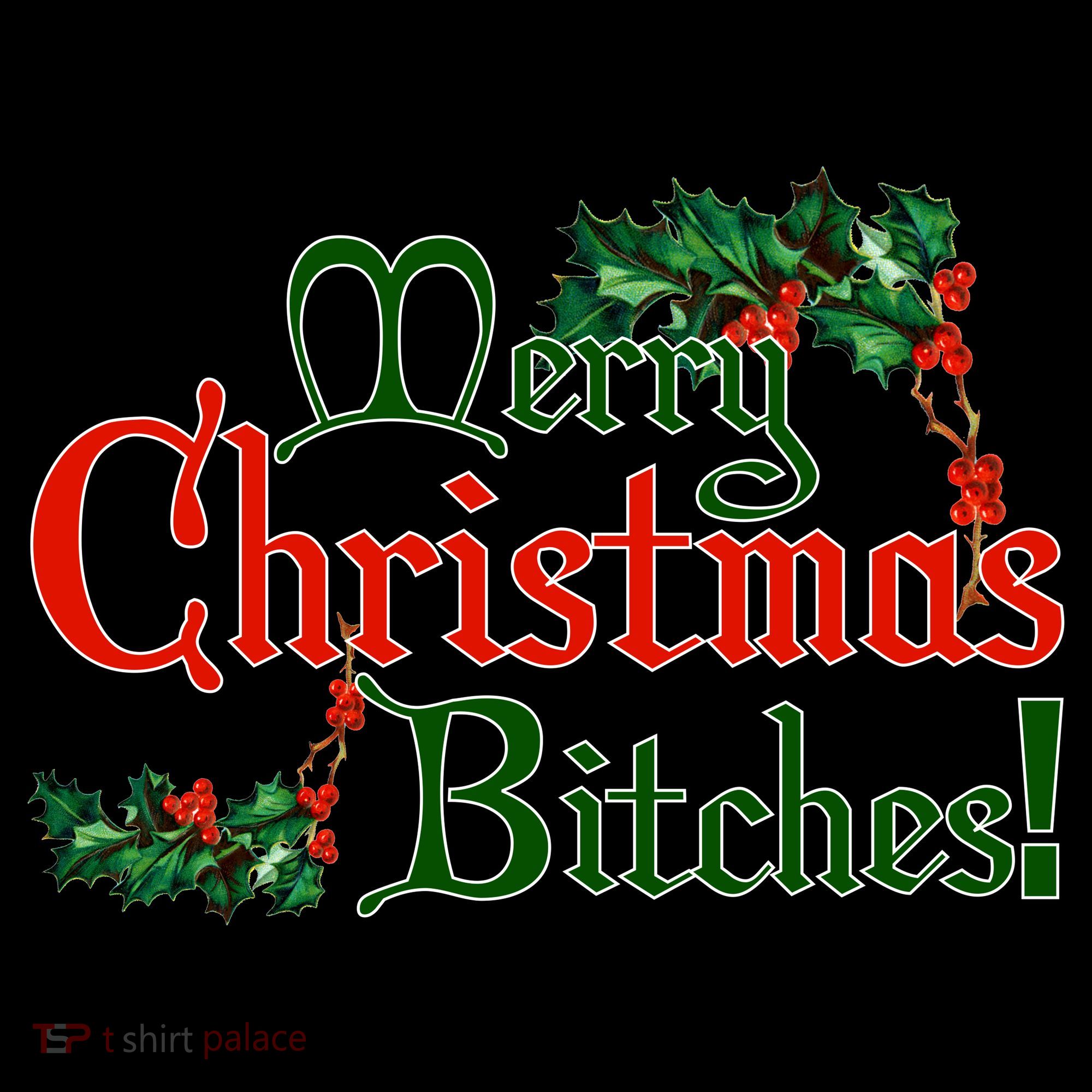 Merry Christmas Bitches! Tote Bag