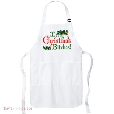 Merry Christmas Bitches! Apron