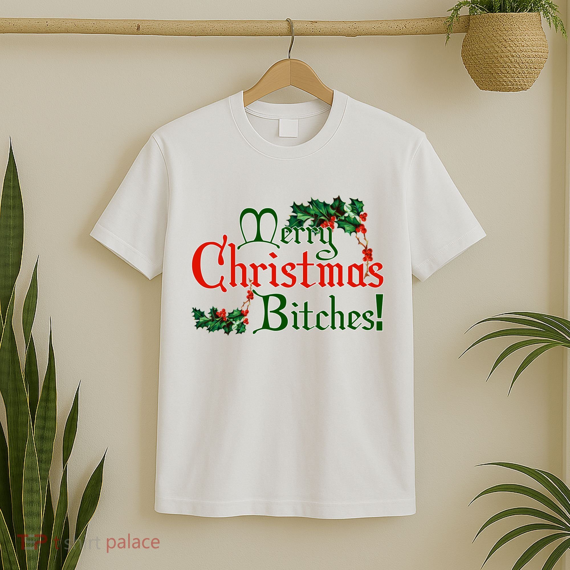 Merry Christmas Bitches! T-Shirt